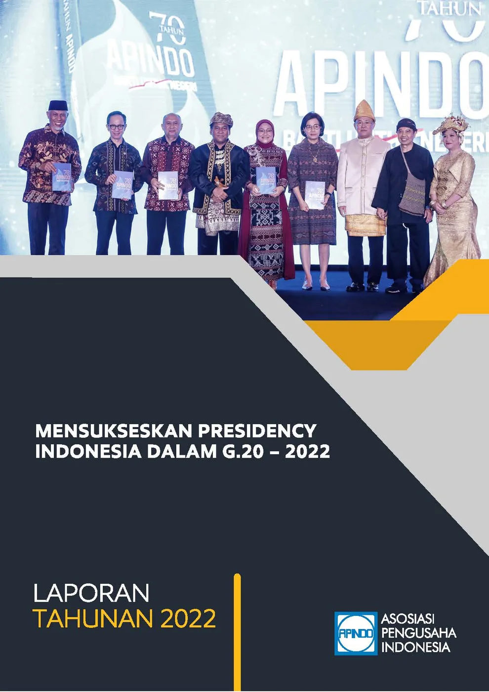LAPORAN TAHUNAN APINDO Provinsi Nusa Tenggara Barat 2022